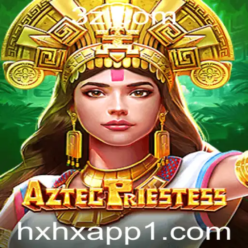 Descubra AztecPriestess: Aventuras Místicas e Estratégicas no Jogo HXHX